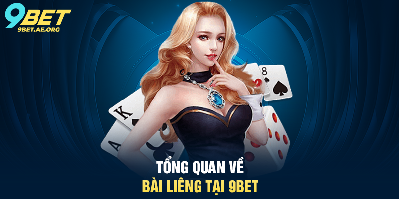 Bài Liêng 9BET – Trải nghiệm game bài hấp dẫn Tổng quan về Bài Liêng tại 9BET